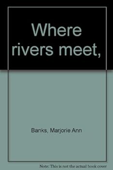 Unknown Binding Where rivers meet, Book