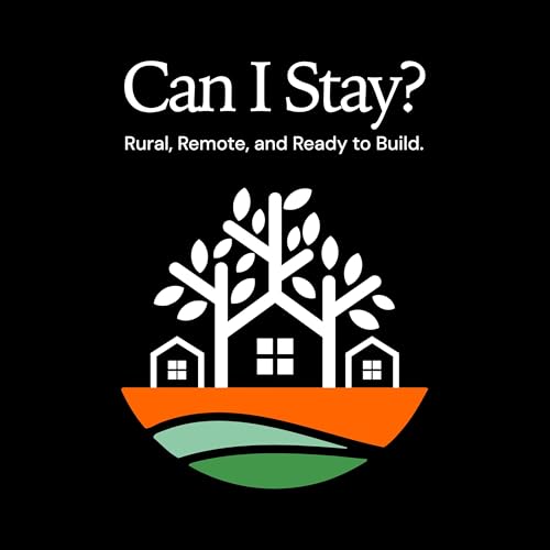 『Can I Stay? Rural, Remote and Ready to Build.』のカバーアート