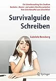 bensberg krankenhaus  Survivalguide Schreiben: Ein Schreibcoaching fürs Studium Bachelor-, Master- und andere Abschlussarbeiten Vom Schreibmuffel zum Schreibfan!
