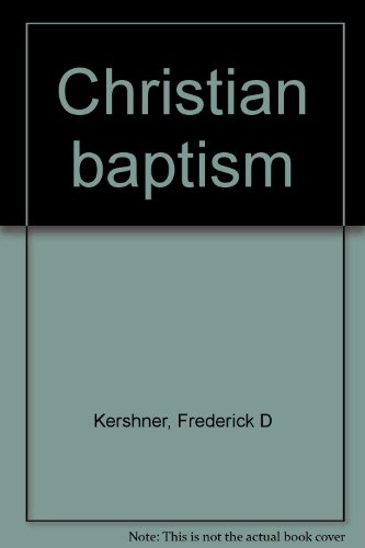 Christian baptism B00087CJIG Book Cover