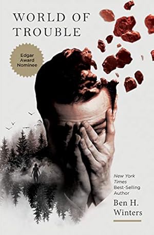 World of Trouble: The Last Policeman Book III (Last Policeman Trilogy 3)