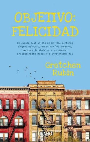 Objetivo: felicidad (Spanish Edition)