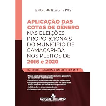 Capa do livro Aplicação Das Cotas De Gênero Nas Eleições Proporcionais Do Município De Camaçari-Ba, Nos Pleitos De