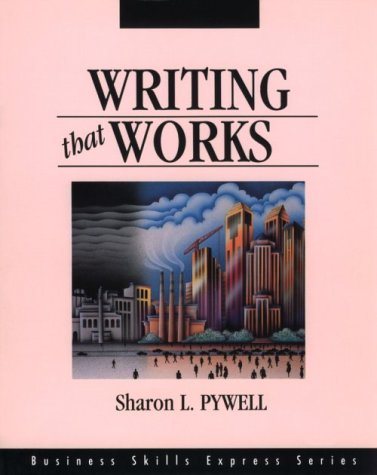 Writing That Works (Business Skills...