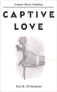 Paperback Captive Love Book