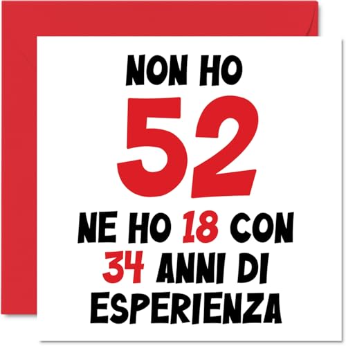 Tarjeta felicitación 52 cumpleaños hombres mujeres - No tengo 52, tengo 18 con 34 experiencia - Tarjetas feliz cumpleaños papá, mamá, tío, tía, 52 años, 145 mm, quincuagésimo segundo cumpleaños