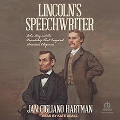 Lincoln's Speechwriter Audiobook By Jan Cigliano Hartman cover art