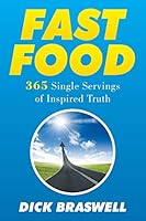 Fast Food: 365 Single Servings of Inspired Truth 1503599515 Book Cover