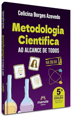 Metodologia científica ao alcance de todos: Na era da IA