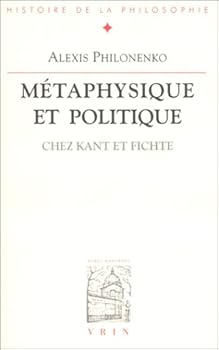 Paperback Metaphysique Et Politique Chez Kant Et Fichte [French] Book