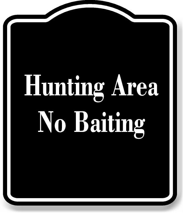 Hunting Area No Baiting BLACK Aluminum Composite Sign 8.5''x10''