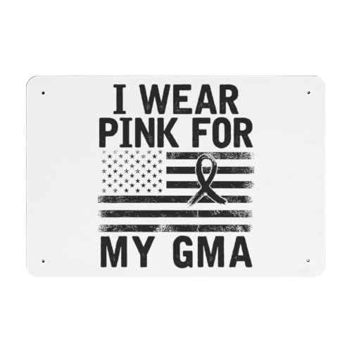 I Wear Pink For My Gma Sign Funny Home Decor For Patio