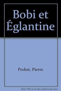 Paperback Caroline câlins. Bobi et Eglantine [French] Book