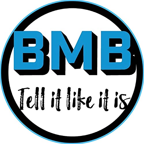BMB Tell It Like It Is Podcast Por B-Mack Mel-Bone B-Brown arte de portada