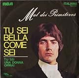 MINT! Mal Dei Primitives* ‎– Tu Sei Bella Come Sei RCA Italiana ‎– PM 3481