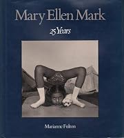 Mary Ellen Mark: 25 Years 0821218387 Book Cover