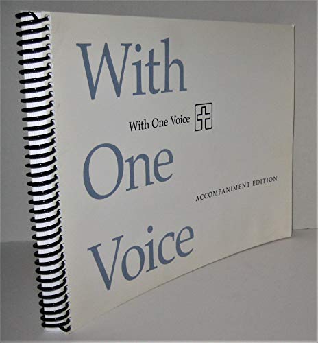 With One Voice: A Lutheran Resource for Worship : Accompaniment Edition