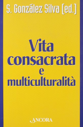 Vita consacrata e multiculturalità