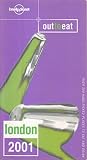 Lonely Planet Out to Eat London 2001 (Out to Eat Guides)