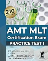 AMT MLT Certification Exam: Practice Test 1 B09N1238Z8 Book Cover