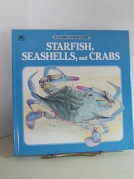 Hardcover Starfish, Seashells, and Crabs (A Golden Junior Guide) Book