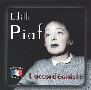 L'Accordeoniste [Audio CD] Piaf, Edith