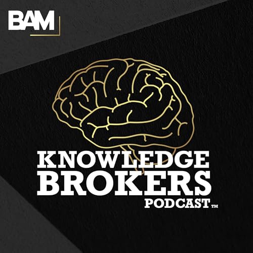 Knowledge Brokers Podcast&trade;️ cover art