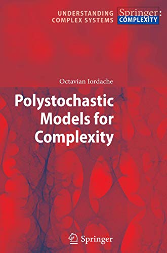Polystochastic Models for Complexity (Understanding Complex Systems)