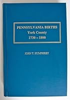 Pennsylvania births, York County, 1730-1800 1887609172 Book Cover