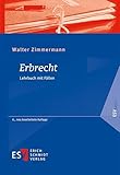 Erbrecht: Lehrbuch mit Fällen (ESVbasics)