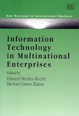 Information Technology In Multinational Enterprises
