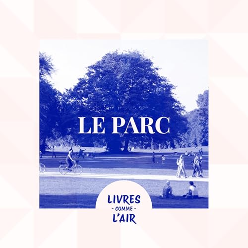 #1 - Le parc