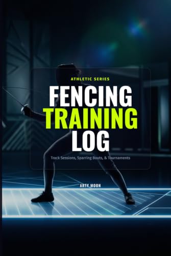 Fencing Training Log and Diary