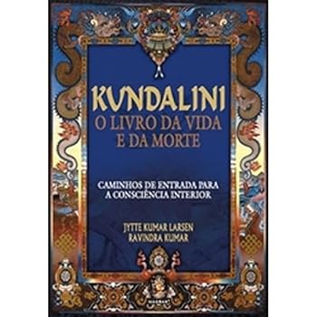 Paperback Kundalini. O Livro Da Vida E Da Morte (Em Portuguese do Brasil) [Portuguese_Brazilian] Book