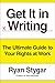 Get It in Writing: The Ultimate Guide to Your Rights at Work