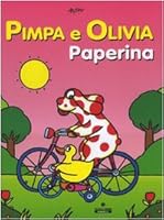 Pimpa e Olivia Paperina 8882909867 Book Cover