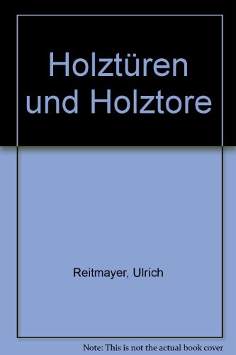 Preisvergleich Produktbild Holztüren und Holztore