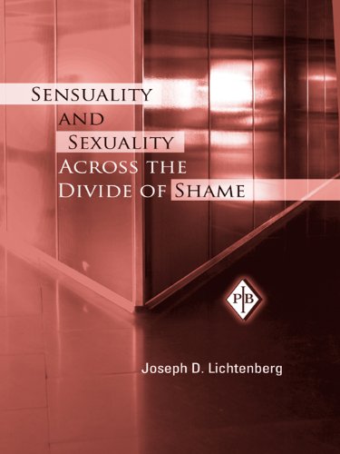 Sensuality and Sexuality Across the Divide of Shame (Psychoanalytic Inquiry Book Series)