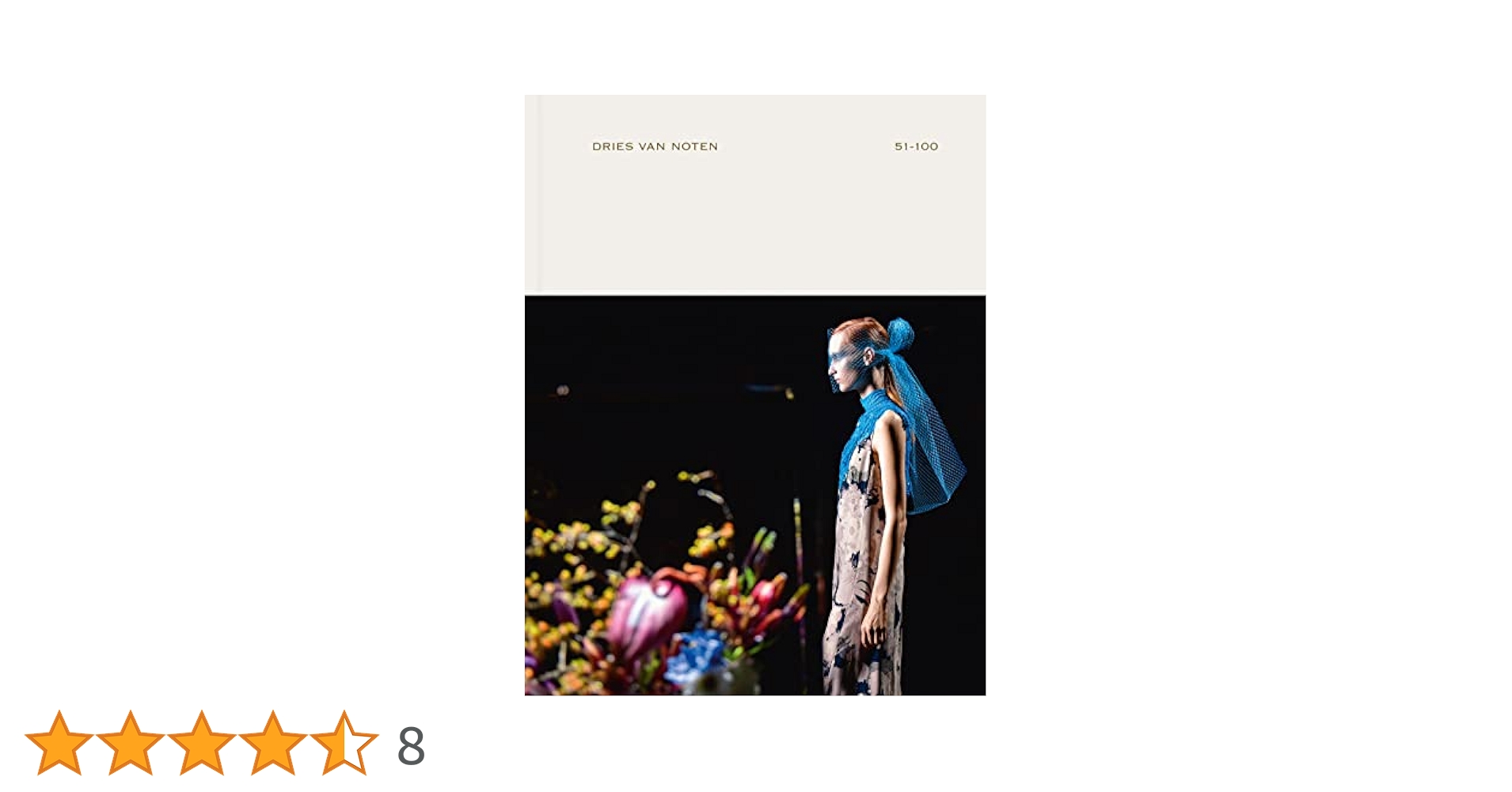 Dries van Noten 1-50、51-100 Dries Van Noten Collection 1-50 51-100 Visual Book Set