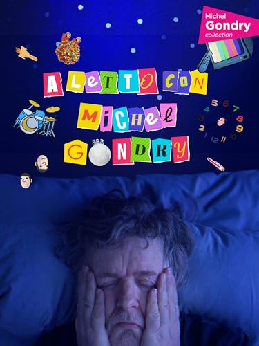  A letto con Michel Gondry