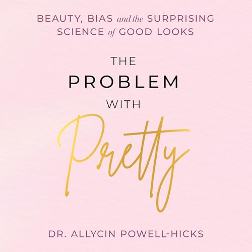 The Problem with Pretty cover art