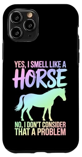 Yes I Smell Like A Horse �n�p�̃��[���A �X�}�z�P�[�X iPhone 11 Pro �p