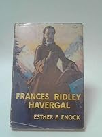 Frances Ridley Havergal, the Christian Poetess B001GY0DVK Book Cover