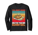 I'm Just Here for The Schnitzel Lustige österreichische Küche Langarmshirt