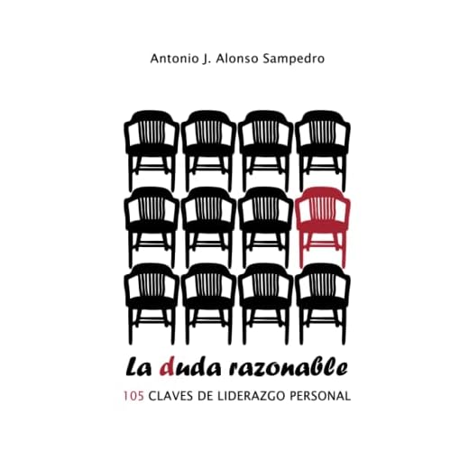 La duda razonable: 105 CLAVES DE LIDERAZGO PERSONAL