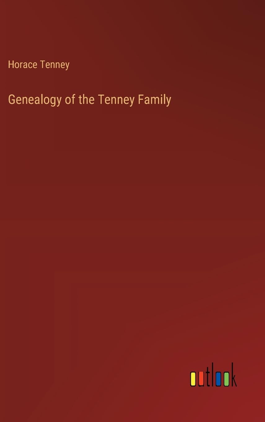 Genealogy of the Tenney Family