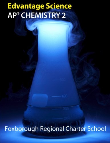 AP Chemistry 2: Foxborough Regional Charter School