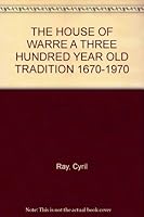 The House of Warre 1670-1970; a Three Hundred Year Old Tradition B0019K6F90 Book Cover