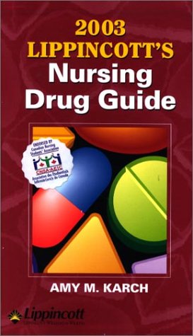 2003 Lippincott's Nursing Drug Guide Canada