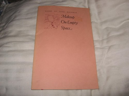 Makeup on empty space: Poems 0915124831 Book Cover